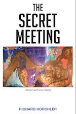 The Secret Meeting