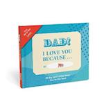 Knock Knock Dad, I Love You Because … Book Fill in the Love Fill-in-the-Blank Book & Gift Journal