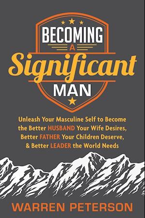 Becoming a Significant Man