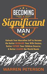 Becoming a Significant Man