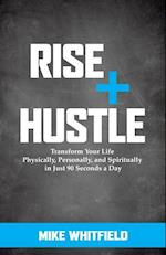 Rise and Hustle