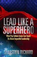 Lead Like a Superhero