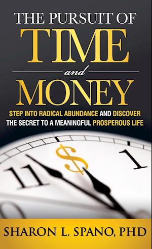 The Pursuit of Time and Money