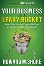 Your Business is a Leaky Bucket