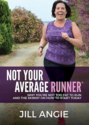 Not Your Average Runner