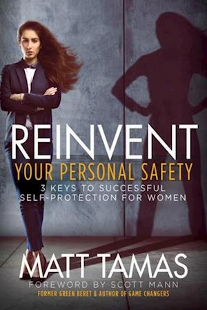 Reinvent Your Personal Safety
