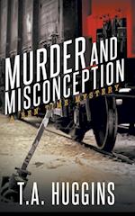 Murder and Misconception