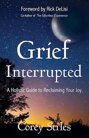 Grief Interrupted