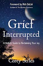 Grief Interrupted