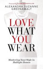 Love What You Wear