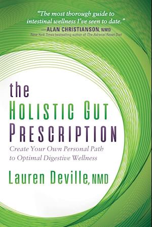 The Holistic Gut Prescription