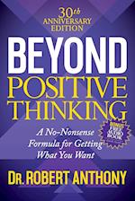 Beyond Positive Thinking 30th Anniversary Edition
