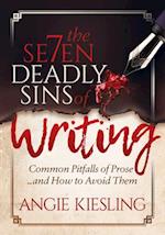 The 7 Deadly Sins (of Writing)