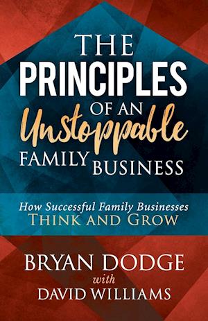 The Principles of an Unstoppable Family-Business