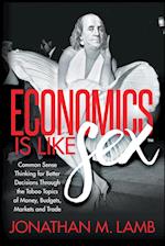 Economics Is Like Sex