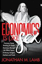 Economics is Like Sex