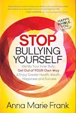 Stop Bullying Yourself!