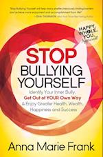 Stop Bullying Yourself