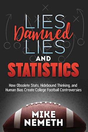 Lies, Damned Lies and Statistics