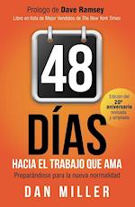48 Dias Hacia el Trabajo que Ama (Spanish Edition)