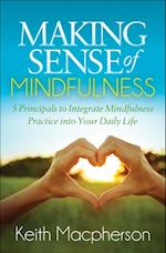 Making Sense of Mindfulness