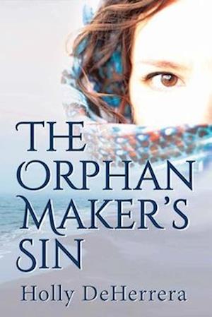 Orphan Maker's Sin