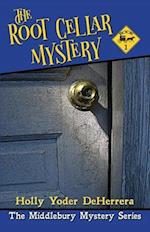 Root Cellar Mystery