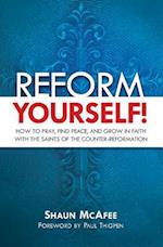 Reform Yourself!