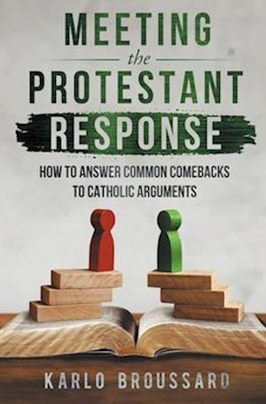 Meeting the Protestant Response