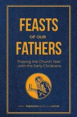 Feasts of Our Fathers