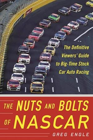 Nuts and Bolts of NASCAR