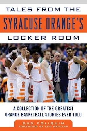 Tales from the Syracuse Orange's Locker Room