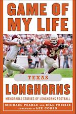 Game of My Life Texas Longhorns