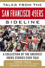 Tales from the San Francisco 49ers Sideline