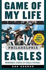 Game of My Life Philadelphia Eagles
