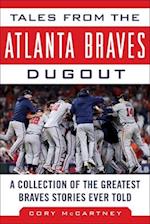 Tales from the Atlanta Braves Dugout