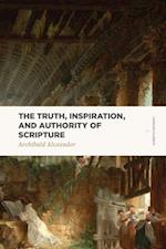 Truth, Inspiration, and Authority of Scripture