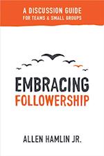 Embracing Followership