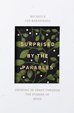 Surprised by the Parables