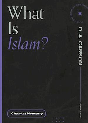 What Is Islam?