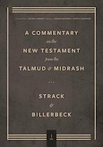 Commentary on the New Testament from the Talmud and Midrash