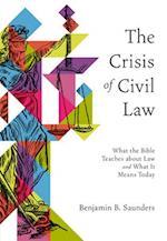 The Crisis of Civil Law
