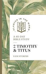 2 Timothy and Titus