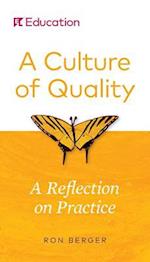A Culture of Quality: A Reflection on Practice 