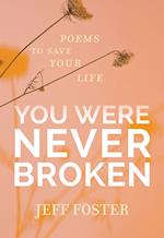 You Were Never Broken