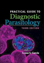 Practical Guide to Diagnostic Parasitology 3rd Edition