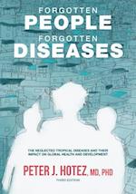 Forgotten People, Forgotten Diseases – The Neglected Tropical Diseases and Their Impact on Global Health and Development, 3rd Edition