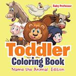 Toddler Coloring Book - Name the Animal Edition