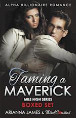 Taming a Maverick Saga Alpha Billionaire Romance (Mile High Series)