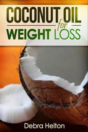 Coconut Oil For Weight Loss